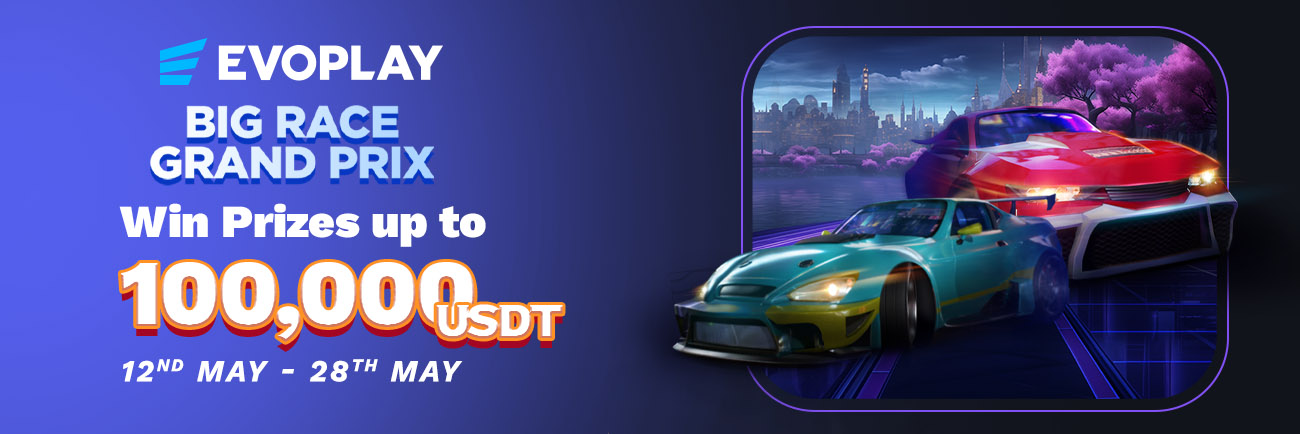 Big Race Grand Prix Tournament by Evoplay  – 100,000 USDT Prize Pool!
