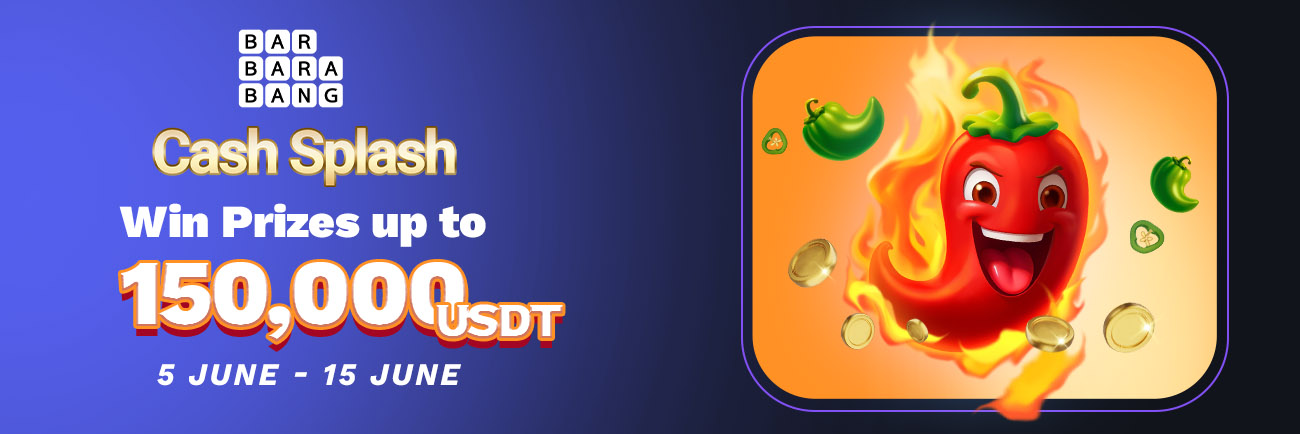 Cash Splash Tournament by Barbara Bang – 150,000 USDT Prize Pool!