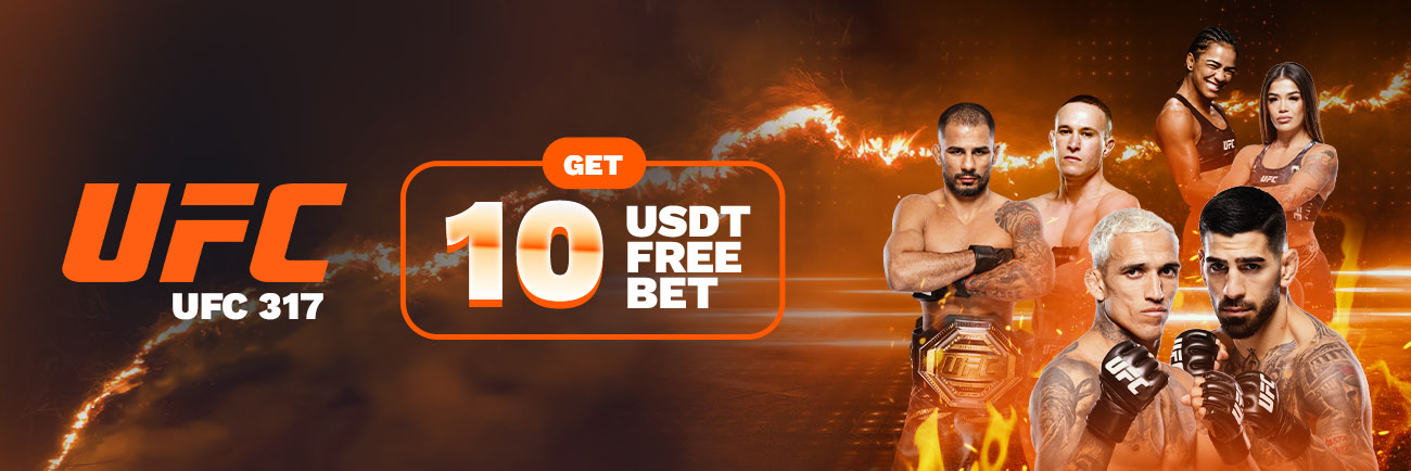 UFC 317 Challenge - Get 10 USDT Free Bet!