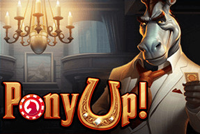 Pony Up!